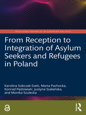 cover image of From Reception to Integration of Asylum Seekers and Refugees in Poland